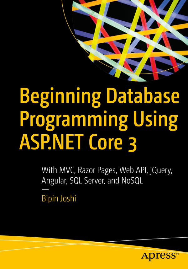 Beginning Database Programming Using ASP.NET Core 3 | 1:a upplagan