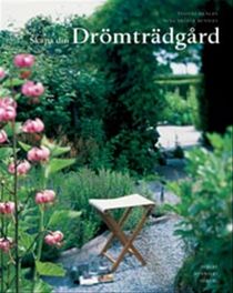 Skapa din drömträdgård