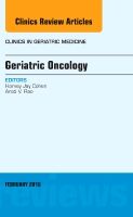 Geriatric oncology, an issue of clinics in geriatric medicine | 0:e upplagan