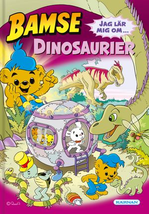 Bamse Jag lär mig om dinosaurier