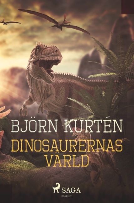 Dinosaurernas värld | 1:a upplagan