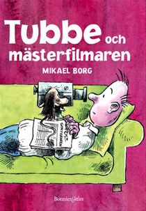 Tubbe och mästerfilmaren