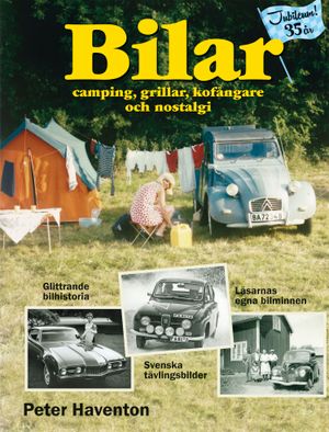 Bilar : camping, grillar, kofångare och nostalgi