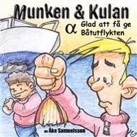 Munken & Kulan ALFA, Glad att få ge ; Båtutflykten | 0:e upplagan