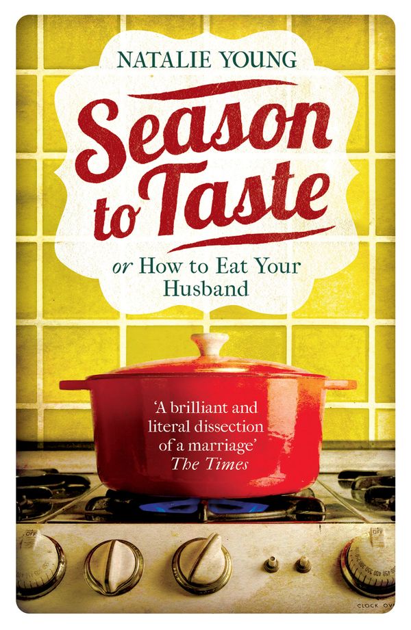 Season to Taste or How to Eat Your Husband | 0:e upplagan