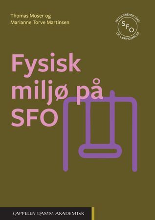 Fysisk miljø på SFO | 0:e upplagan