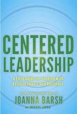 Centered Leadership