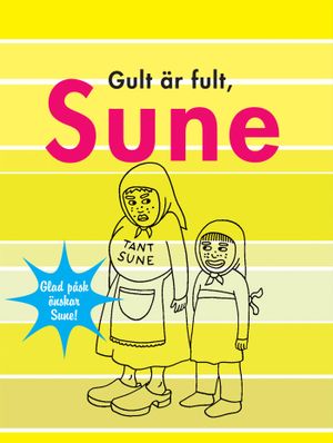 Gult är fult, Sune |  2:e upplagan