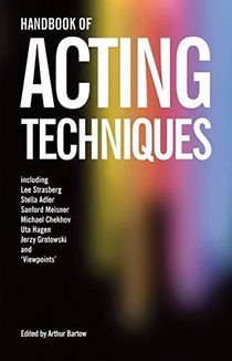 Handbook of acting techniques