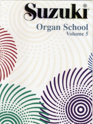 Suzuki Organ School Vol 5 | 1:a upplagan