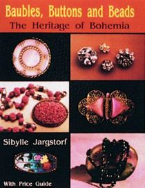 Baubles, Buttons And Beads : The Heritage of Bohemia