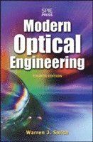 Modern Optical Engineering - Warren J. Smith - Upplaga 4