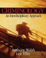 Criminology - Anthony Walsh - Lee Ellis - Upplaga 1