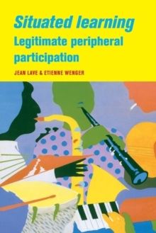 Situated learning - legitimate peripheral participation | 1:a upplagan