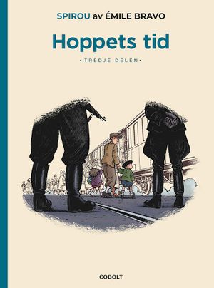 Spirou: Hoppets tid, tredje delen | 1:a upplagan