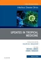 Updates in Tropical Medicine, An Issue of Infectious Disease Clinics of North America | 0:e upplagan