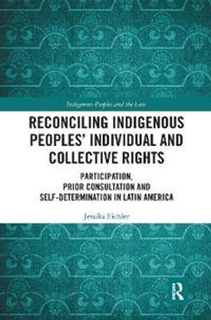 Reconciling Indigenous Peoples’ Individual and Collective Rights | 1:a upplagan