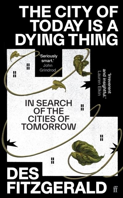 The City of Today is a Dying Thing | 0:e upplagan
