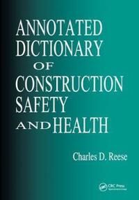 Annotated Dictionary of Construction Safety and Health | 1:a upplagan