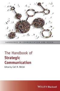 The Handbook of Strategic Communication