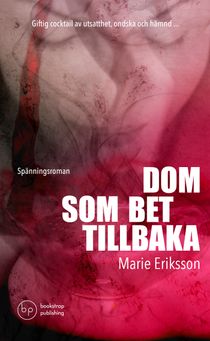 Dom som bet tillbaka