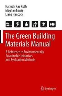 The Green Building Materials Manual