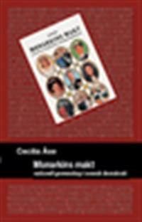 Monarkins makt : nationell gemenskap i svensk demokrati | 0:e upplagan