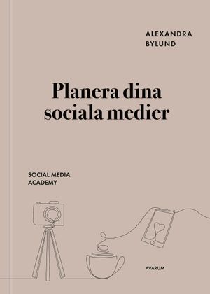 Planera dina sociala medier | 1:a upplagan