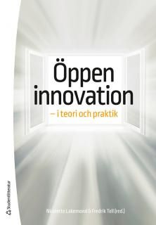 Öppen innovation - i teori och praktik | 1:a upplagan