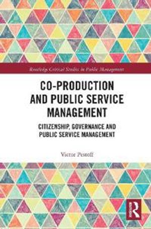 Co-Production and Public Service Management | 1:a upplagan