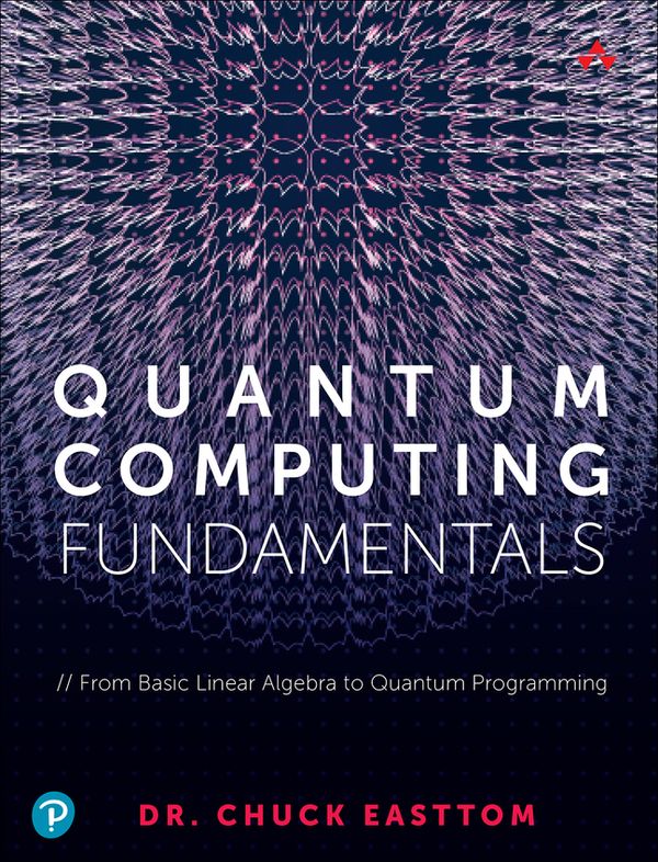 Quantum Computing Fundamentals | 0:e upplagan