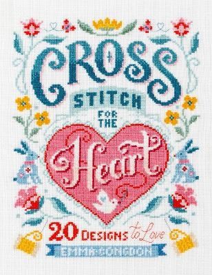 Cross Stitch for the Heart | 0:e upplagan