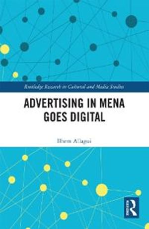 Advertising in MENA Goes Digital | 1:a upplagan