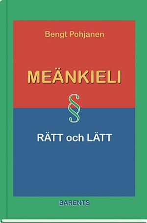 Meänkieli rätt och lätt - grammatik och lärobok i meänkieli