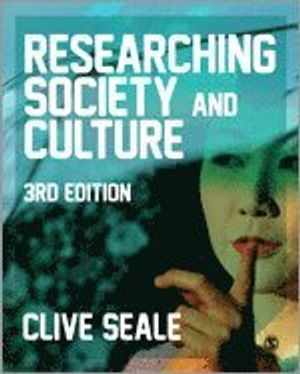 Researching Society and Culture | 3:e upplagan