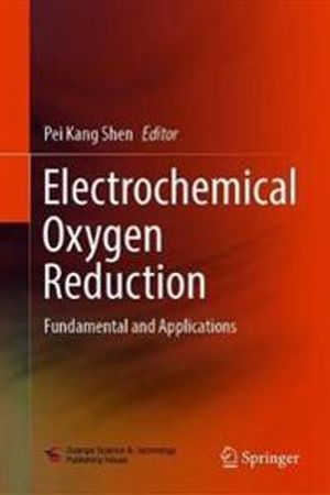 Electrochemical Oxygen Reduction | 1:a upplagan