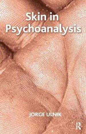 Skin in Psychoanalysis | 1:a upplagan