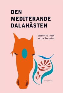 Den mediterande dalahästen : religion på nya arenor i samtidens Sverige