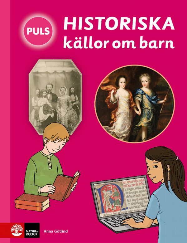 PULS Historia Historiska källor om barn Faktabok | 1:a upplagan
