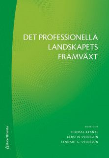 Det professionella landskapets framväxt | 1:a upplagan