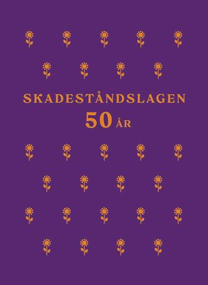 Skadeståndslagen 50 år | 1:a upplagan