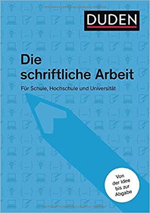 Duden Ratgeber - Die schriftliche Arbeit | 3:e upplagan