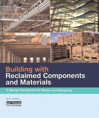 Building with Reclaimed Components and Materials | 1:a upplagan