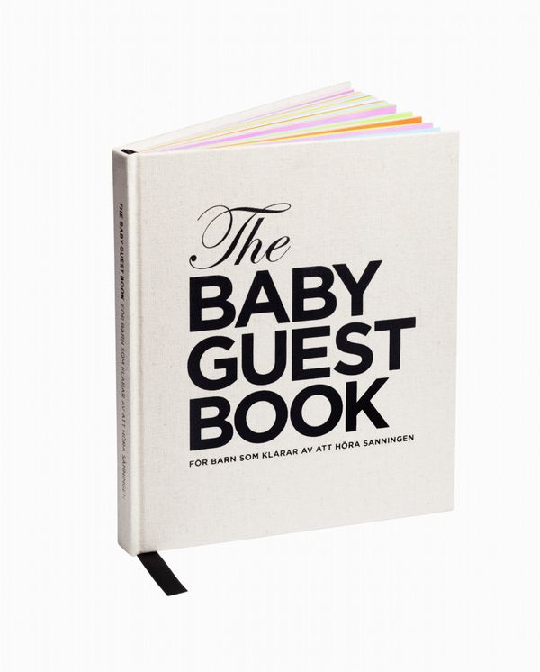 The baby guest book : för barn som klarar av att höra sanningen | 1:a upplagan