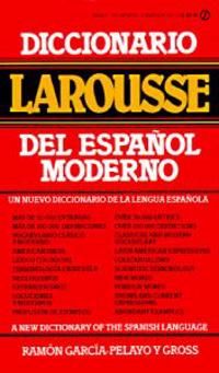 Diccionario Larousse del Espanol Moderno = A New Dictionary of the Spanish Language | 0:e upplagan