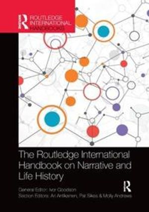 The Routledge International Handbook on Narrative and Life History