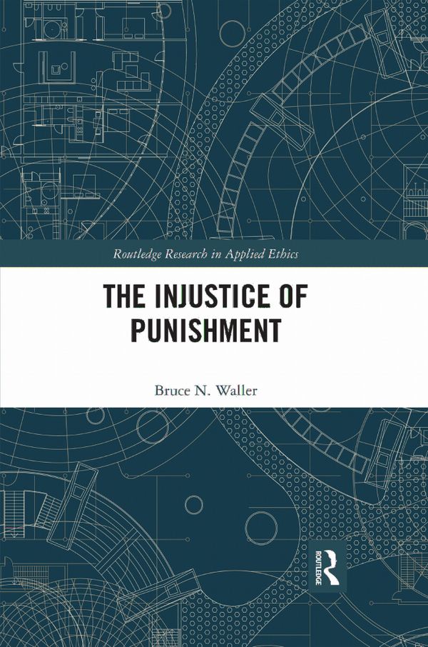 The Injustice of Punishment | 1:a upplagan