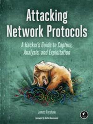 Attacking Network Protocols | 1:a upplagan