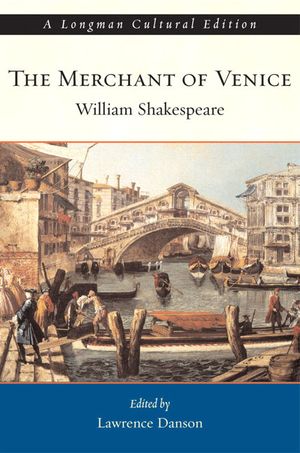 Merchant of Venice, A Longman Cultural Edition