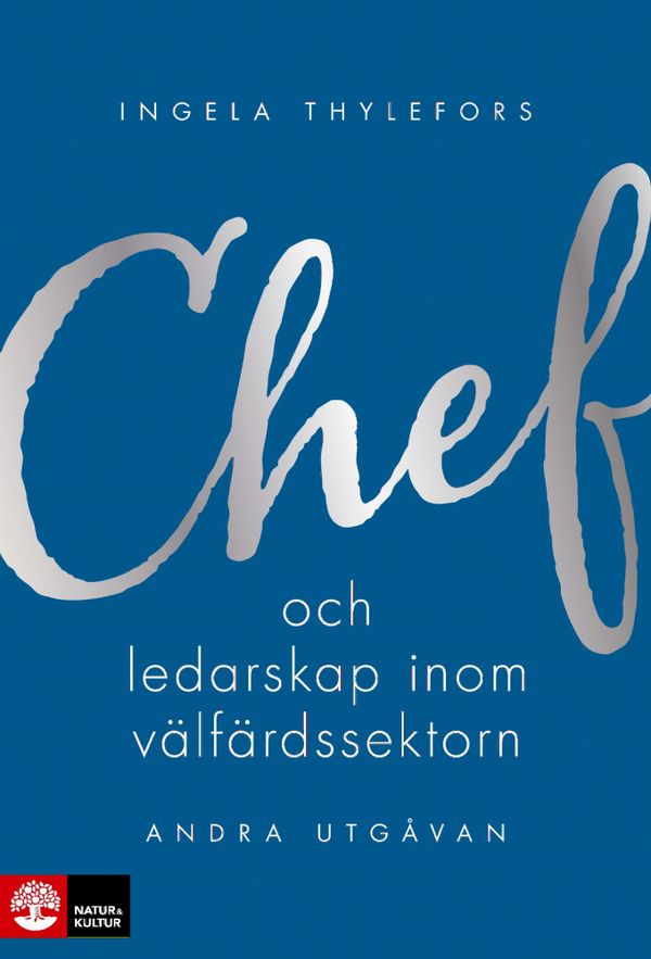 Chef- och ledarskap inom välfärdssektorn | 2:a upplagan